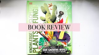 DK Knowledge Encyclopedia of Plants and Fungi | Book Review