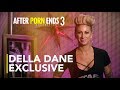 DELLA DANE - After Porn Ends 3 (Interview)