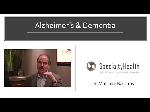 Alzheimer's & Dementia - Dr. Malcolm Bacchus
