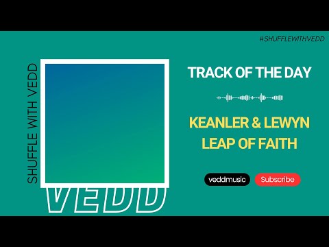 Keanler & Lewyn - Leap Of Faith (Original Mix) | Monstercat | Track of the Day (24/07/2023)