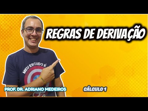 REGRAS DE DERIVAÇÃO - CÁLCULO 1