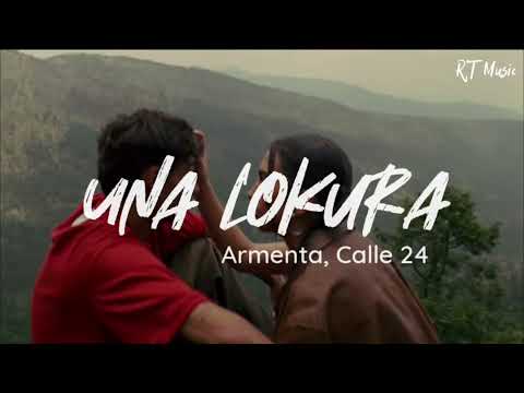Armenta X Calle 24 - Una Lokura || Letra