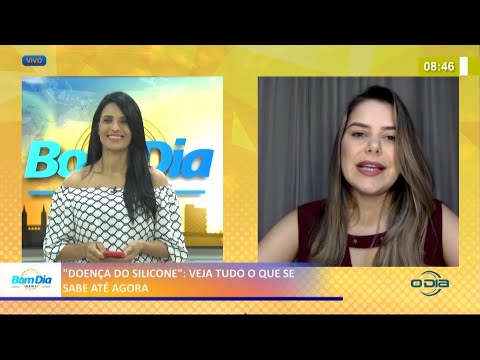 Médica explica o que se sabe sobre a Doença do Silicone 18 03 2021