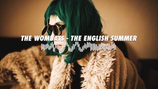 The Wombats - The English Summer