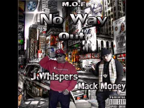 03. J Whispers Ft. Mack Money - Look At Me ("No Way Out" Mix Tape)