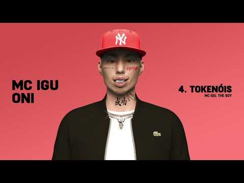 4. MC IGU - TOKENÓIS [Prod. Dimi x MATHINVOKER] ft. The Boy | ONI