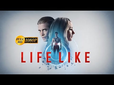 LIFE LIKE 2019 FULL HD MOVIE