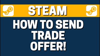 How To Send Trade Offer In Steam
