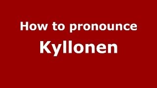 How to pronounce Kyllonen