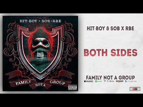 Hit-Boy & SOB X RBE - Both Sides (Family Not A Group)