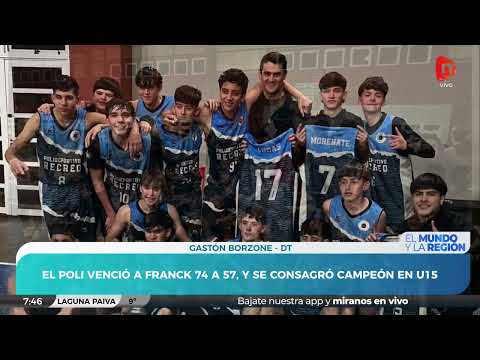 El poli venció a Franck 74 a 57, y se consagró campeón en U15 | Gastón Borzone - Dt