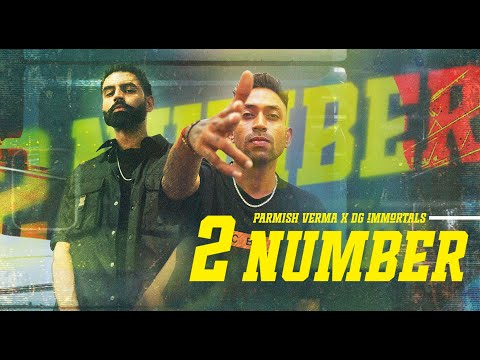 DG Immortals x Parmish Verma - 2 Number (Music Video) | VYRL Haryanvi