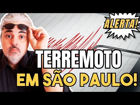 TERREMOTO EM SÃO PAULO! ENTENDA!
