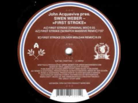 John Acquaviva Pres. Swen Weber - First Stroke (Original mix)
