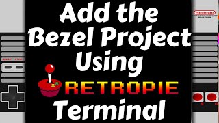 Add Bezel Project To RetroPie Using Terminal | How To Emulation Gamer Tutorial | RetroPie Guy