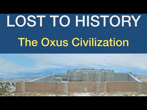 The Oxus Civilization: The Lost Civilization you've never heard of