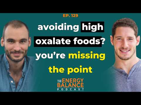 Ep. 129: The Forgotten Source of Oxalates: Your Body’s OWN Production