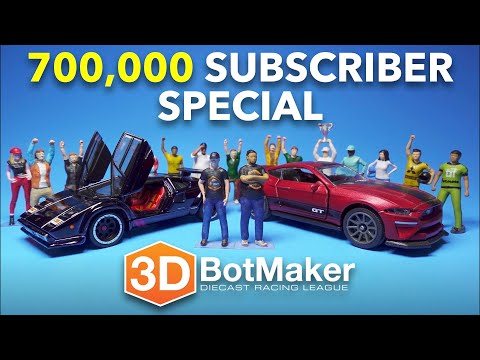 700K Subscriber SPECIAL!!! 3DBotMaker Diecast Racing League