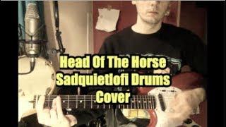 Head Of The Horse (Sad Quiet Lofi Drums Cover) #542