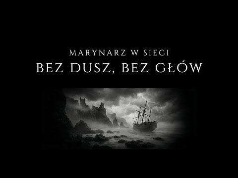 Marynarz W Sieci - Bez Dusz, Bez Głów - Szanty 2026
