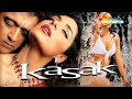 Kasak (2005) - Lucky Ali - Meera - Puneet Issar - Bollywood Full Movie