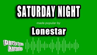 Lonestar - Saturday Night (Karaoke Version)