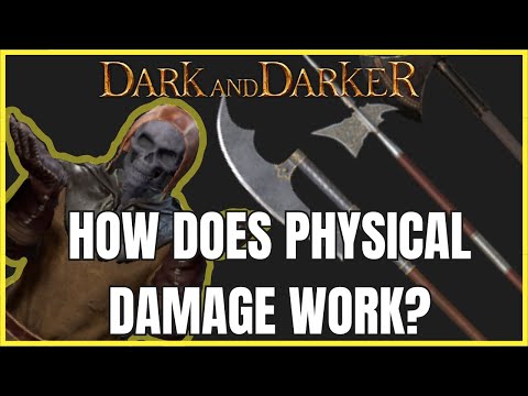 How Physical Damage Works │ Dark and Darker