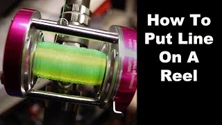 Putting Line on a Fishing Reel