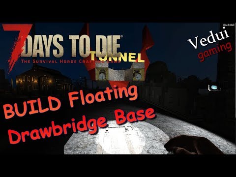 7 Days to Die | Build a Floating Drawbridge Base with Vedui42 | Alpha 16 Gameplay