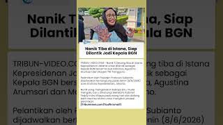 Kenakan Kebaya Biru Muda, Nanik Tiba di Istana untuk Dilantik Jadi Kepala BGN Gantikan Dadan