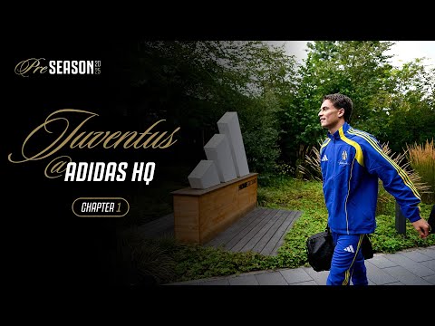 JUVENTUS Training Camp at Adidas Headquarters 🇩🇪 | CHAPTER ONE