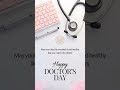 Happy Doctors Day Status Doctors Day Wishes Doctors Day Whatsapp Status Doctorsday Trending