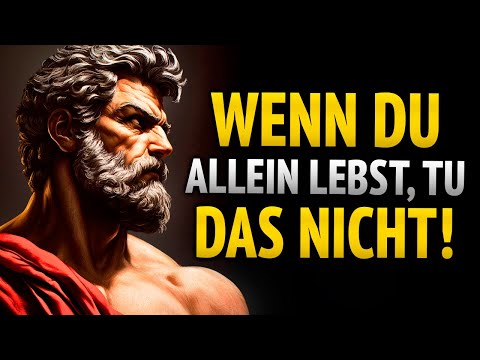 8 Fehler, die Sie vermeiden sollten, wenn Sie alleine leben – Stoische Weisheit