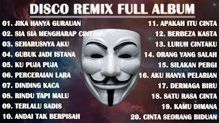 Download lagu DISCO REMIX FULL ALBUM (Tanpa Iklan) - DJ JIKA HANYA GURAUAN TAK MUNGKIN KU BERTAHAN VIRAL TIKTOK mp3