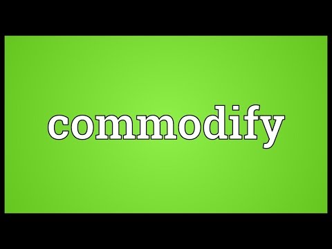 Commodify Meaning