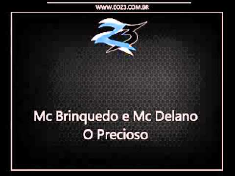 MC brinquedo e part:mc Delano musica nova o precioso