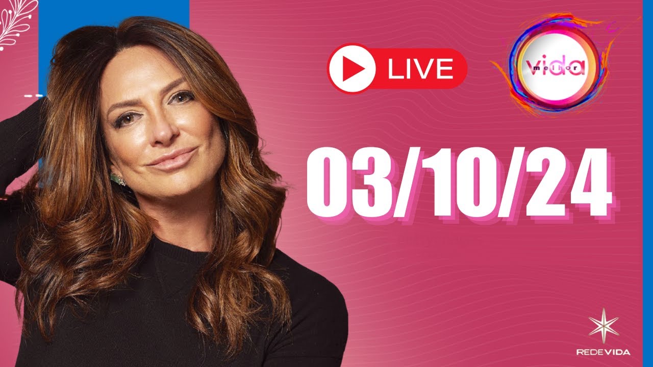 VIDA MELHOR | 03/10/24 | Claudia Tenório
