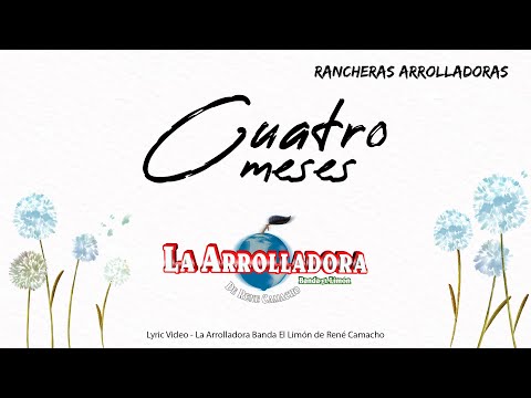 Arrolladora Cuatro Meses - La Banda El Limon