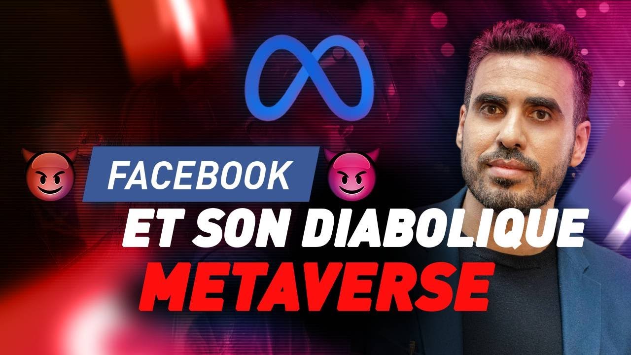 Facebook et son diabolique METAVERSE  | IDRISS ABERKANE