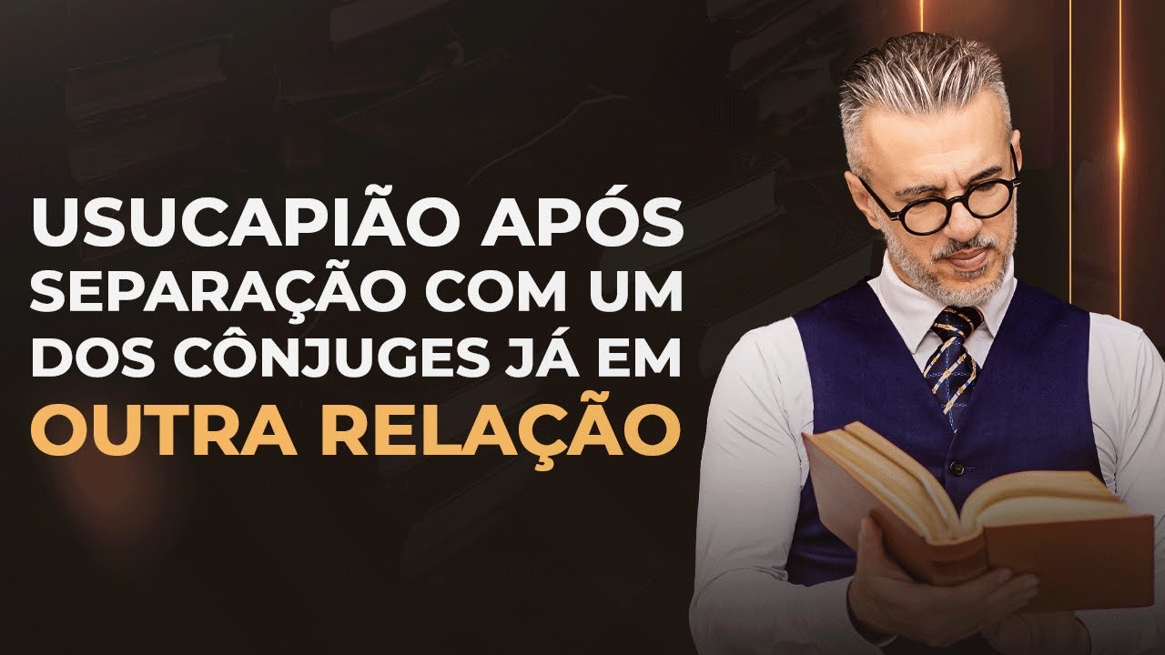 Usucapião após separação com um dos cônjuges já em outra relação