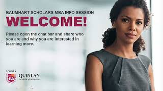 Baumhart Scholars MBA: Virtual Information Session