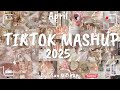 Tiktok Mashup April 2025 Not Clean