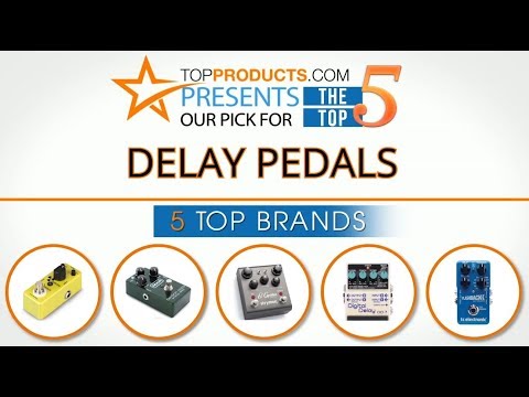 Best Delay Pedal Reviews – How to Choose the Best Delay Pedal