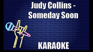 Judy Collins - Someday Soon (Karaoke)
