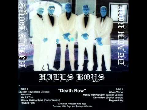 Hills Boys - Death Row (199x Baton Rouge, LA)