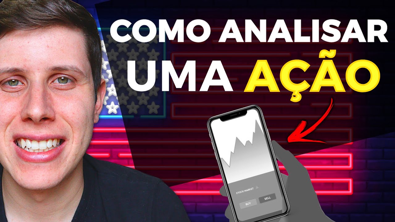 Como ANALISAR uma Ação? | Como escolher uma empresa da bolsa americana e B3