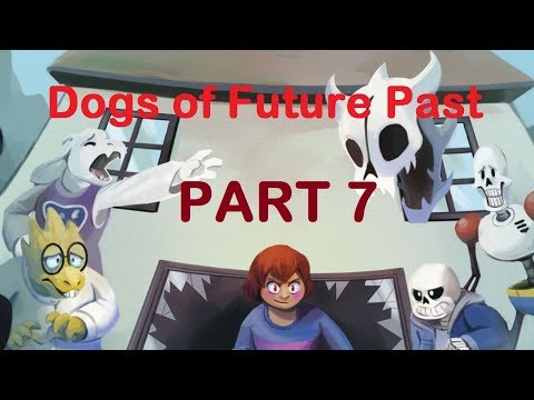 Dogs of Future Past Part 7 - English Dub (Undertale Comic Dub)