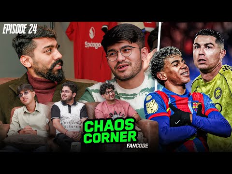What is Happening with Cristiano Ronaldo ?? Lamine Yamal is the Best Player ! CHAOS CORNER EP. 24