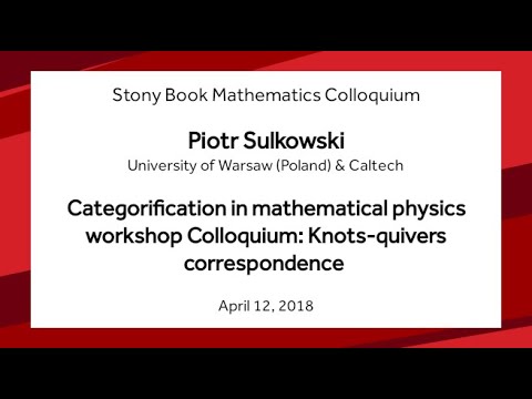 Knots-quivers correspondence - Piotr Sulkowski