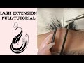 Eyelash Extensions 101 | Full Tutorial on Application